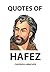 Quotes of Hafez