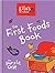 The First Foods Book
