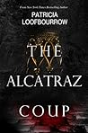 The Alcatraz Coup by Patricia Loofbourrow