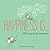 Happiness Is...200 Ways to Be Creative by Lisa Swerling