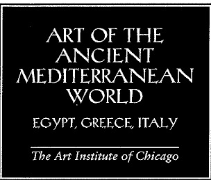 Art of The Ancient Mediterranean World: Egypt, Greece, Italy