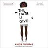The Hate U Give by Angie Thomas