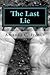 The Last Lie