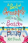 The Bed and Breakfast on the Beach by Kat French