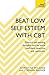 Beat Low Self-Esteem With CBT (Teach Yourself)
