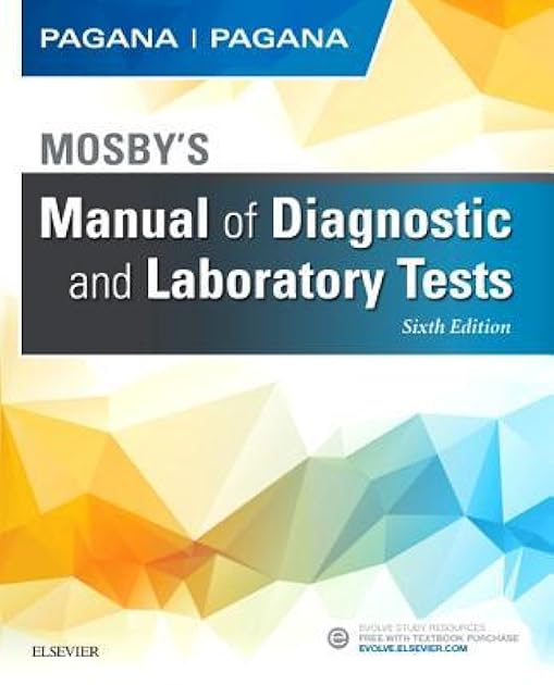 Mosby's Manual of Diagnostic and Laboratory Tests