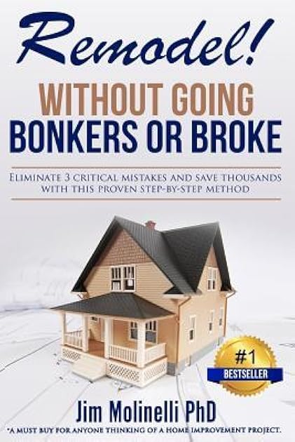 Remodel: Without Going Bonkers or Broke