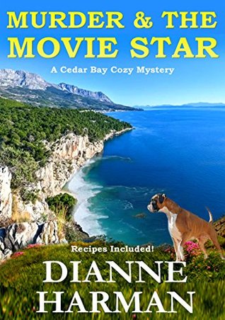 Murder & The Movie Star (Cedar Bay Cozy Mystery #12)