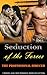 Seduction of the Forces: The Professional Seducer