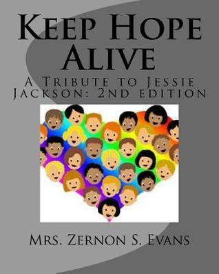 Keep Hope Alive: A Tribute to Jessie Jackson