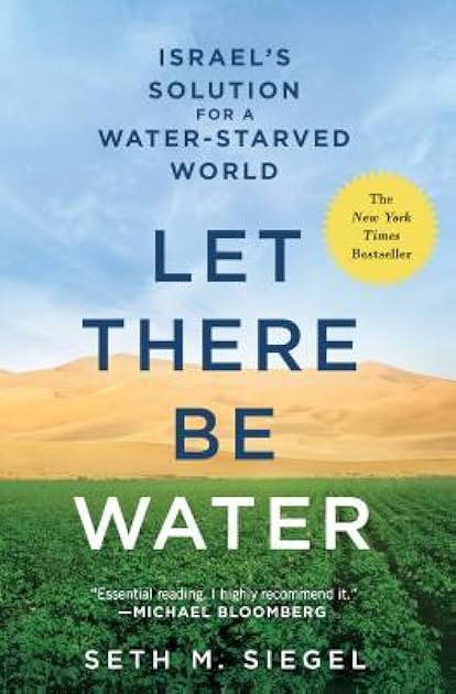 Let There Be Water: Israel's Solution for a Water-Starved World
