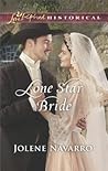 Lone Star Bride by Jolene Navarro Lone Star Bride by Jolene Navarro