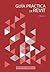 Guía práctica de Revit: Volumen 1 (Spanish Edition)