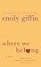 Where We Belong: A Novel