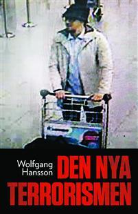Den nya terrorismen (Hardcover)