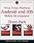 Wrox Cross Platform Android and iOS Mobile Development Three-Pack