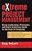 Extreme Project Management:...