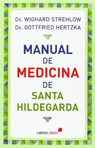 Manual de Medicina de Santa Hildegarda (Paperback)