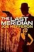 The Last Meridian