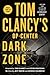 Dark Zone (Tom Clancy's Op-Center, #16)