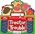 Tractor Trouble: With a Pop-up Surprise!