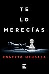 TE LO MERECÍAS (Spanish Edition)