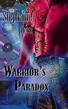 Warrior's Paradox (Cadi Warriors, #3)