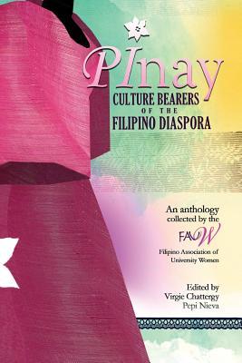Pinay: Culture Bearers of the Filipino Diaspora