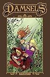 Damsels Volume 1 (DAMSELS TP)
