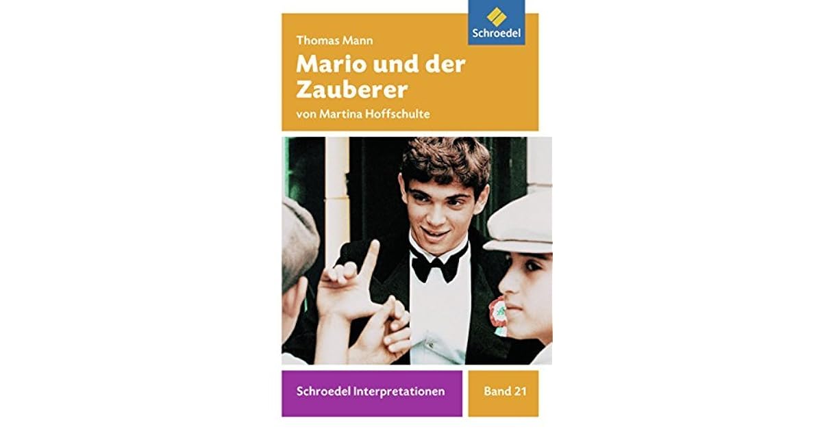 Mario Und Der Zauberer Thomas Mann Mario und der Zauberer by Thomas Mann