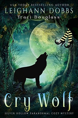 Cry Wolf (Silver Hollow, #4)
