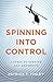 Spinning Into Control: How Survivors Inspire Your Success