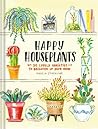Happy Houseplants by Angela Staehling