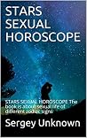 STARS SEXUAL HOROSCOPE: Astrology and horoscopes how your sexuality manifests itself in your horoscope. STARS SEXUAL HOROSCOPE: Astrology and horoscopes how your sexuality manifests itself in your horoscope.