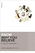 Know Why You Believe