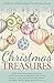 Christmas Treasures: A Coll...