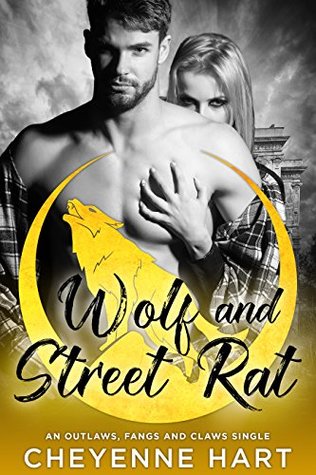 Wolf and Street Rat (Outlaws, Fangs and Claws #3)
