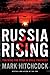 Russia Rising: Tracking the Bear in Bible Prophecy