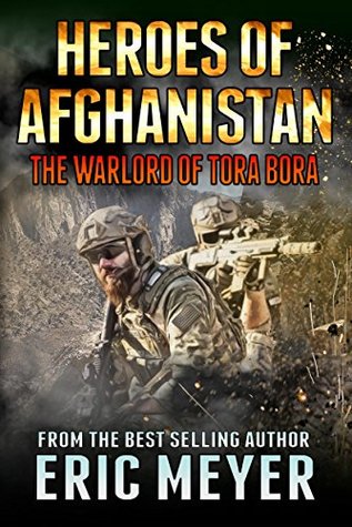 The Warlord of Tora Bora (Black Ops: Heroes of Afghanistan #8)