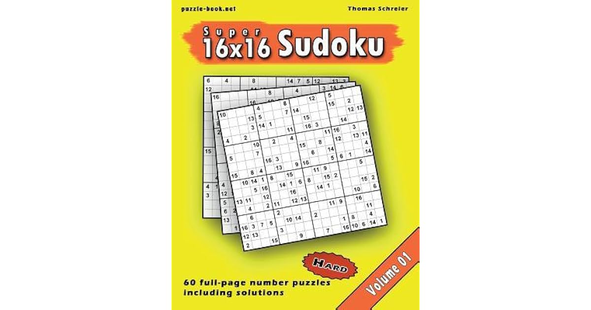 16x16 Super Sudoku Hard 16x16 Full Page Number Sudoku Vol 1 By 