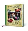 Bear Bottom Bliss; A Country Cookbook Bear Bottom Bliss; A Country Cookbook