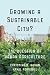 Growing a Sustainable City?...