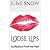 Loose Lips: Confessions from her past