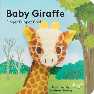 Baby Giraffe: Finger Puppet Book: (Finger Puppet Book for Toddlers and Babies, Baby Books for First Year, Animal Finger Puppets) (Baby Animal Finger Puppets, 7)