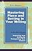 Mastering Place and Setting in Your Writing: An Eric Maisel Solutions Guide to Improving Your Writing by Transporting Your Readers