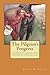 The Pilgrim's Progress: The English classic first published in 1678, with 64 historical illustrations (Austi Classics)