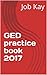 GED practice book 2017