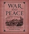 War and Peace: The Epic Masterpiece in One Sitting