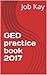 GED practice book 2017