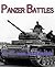 Panzer Battles (Illustrated): A Study of the Employment of Armor in the Second World War: First Edition (1956) (Barvas Military)